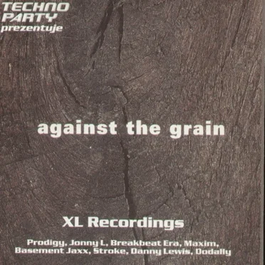 Against The Grain: XL Recordings by Various Artists - album cover