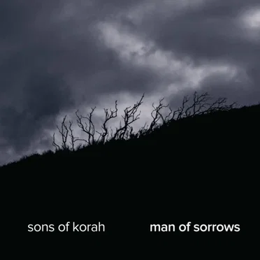 Man of Sorrows by Sons of Korah - album cover