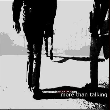 Communication Means by More Than Talking - album cover