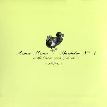Bachelor Nº 2 (or, The Last Remains of the Dodo)