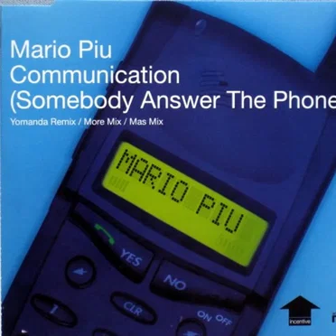 Communication (Somebody Answer the Phone)