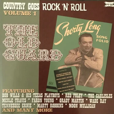 Country Goes Rock 'N' Roll Volume 1 The Old Guard by Various Artists - album cover