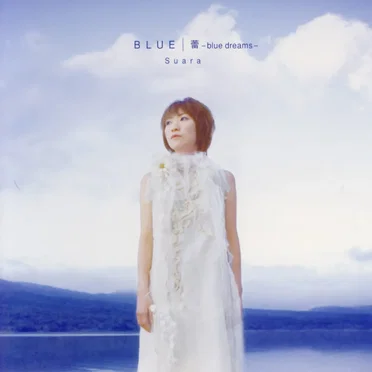 BLUE / 蕾 -blue dreams-