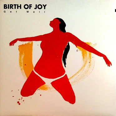 Get Well by Birth of Joy - album cover