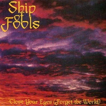 Close Your Eyes (Forget the World)