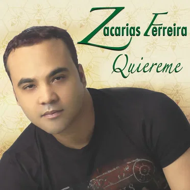 Quiéreme by Zacarías Ferreira - album cover