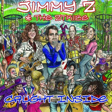 Caught Inside by Jimmy Z And The ZTribe - album cover