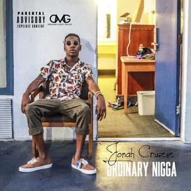 Ordinary Nigga by Jonah Cruzz - album cover