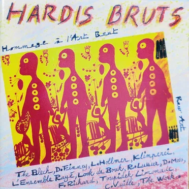 Hardis Bruts - Hommage à l'Art Brut by Various Artists - album cover