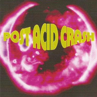 Post Acid Crash by Various Artists - album cover