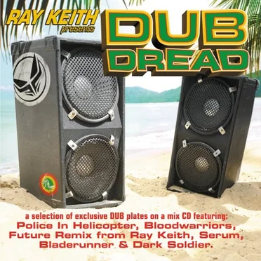 Ray Keith Presents Dub Dread