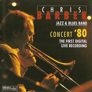 Concert '80 by Chris Barber Jazz & Blues Band - album cover