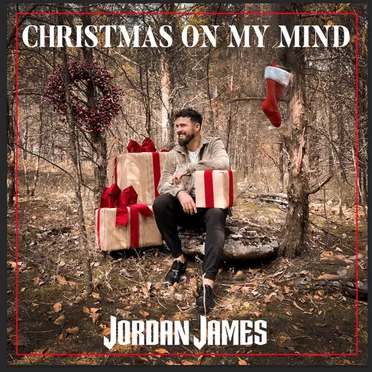 Christmas On My Mind by Jordan James - album cover