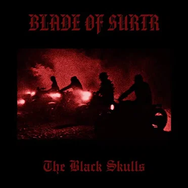 The Black Skulls by Blade of Surtr - album cover
