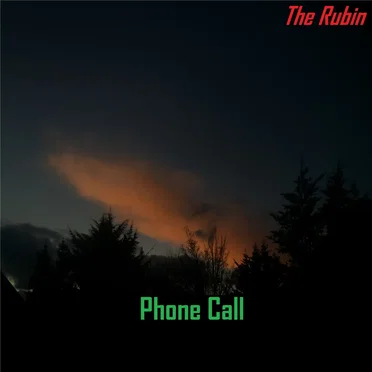 Phone Call by The Rubin - album cover