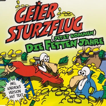 (Jetzt kommen) Die fetten Jahre