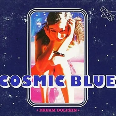 COSMIC BLUE by DREAM DOLPHIN - album cover