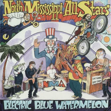 Electric Blue Watermelon by North Mississippi Allstars - album cover