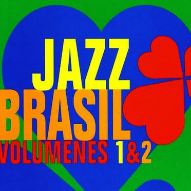 Jazz Brasil, Volúmenes 1 & 2 by Various Artists - album cover