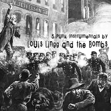 5 Punk Instrumentals by Louis Lingg and the Bombs - album cover