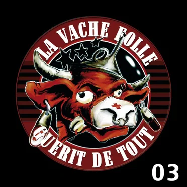 La Vache Folle Guerit De Tout 03