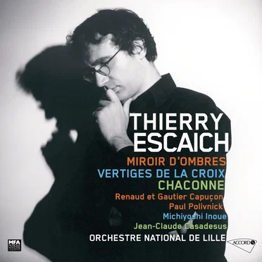 Miroir D'ombres / Vertiges de la Croix / Chaconne