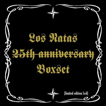 25th Anniversary Boxset by Los Natas - album cover
