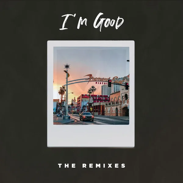 I’m Good (Remixes)