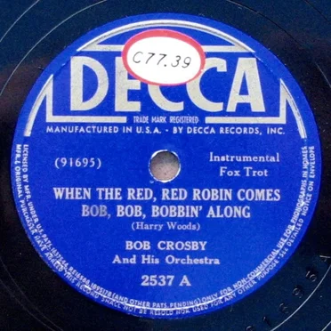 When the Red, Red Robin Comes Bob, Bob, Bobbin' Along / Them There Eyes