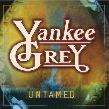 Untamed by Yankee Grey - album cover
