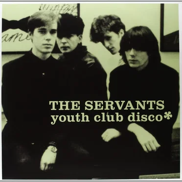 Youth Club Disco by The Servants - album cover