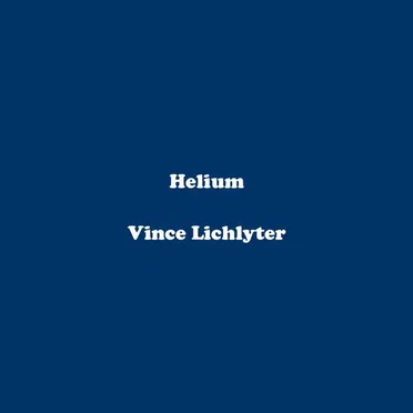 Helium by Vince Lichlyter - album cover