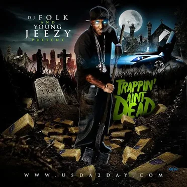 Trappin' Ain't Dead by DJ Folk - album cover