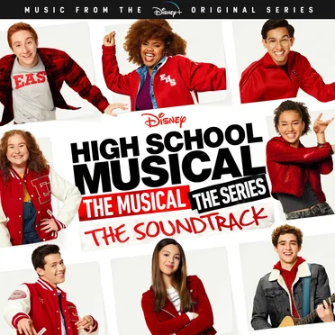 High School Musical: The Musical: The Series: The Soundtrack: Music From the Disney+ Original Series