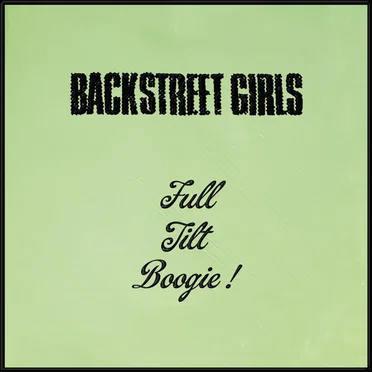 Full Tilt Boogie by Backstreet Girls - album cover