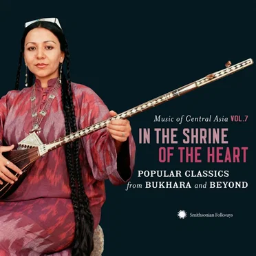 In the Shrine of the Heart: Popular Classics from Bukhara and Beyond by Various Artists - album cover