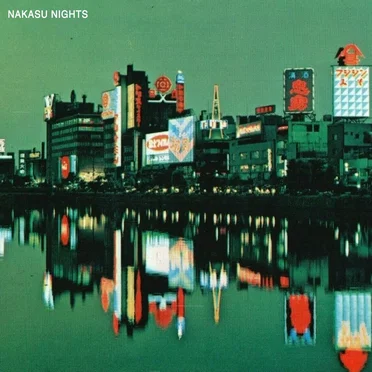 Nakasu Nights by DJ Prom Knight - album cover