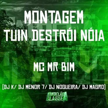 Montagem tuin destrói nóia