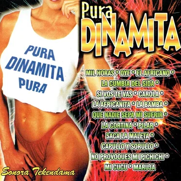 Pura Dinamita by Sonora Tropicana - album cover