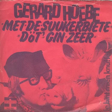 Met de suukerbiete döt’ gin zeer / Ie bint mien knuffel
