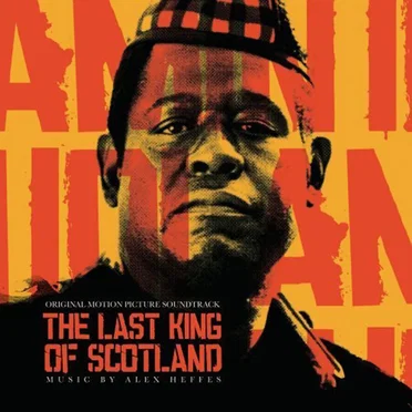 The Last King of Scotland (Original Motion Picture Soundtrack) by Various Artists - album cover