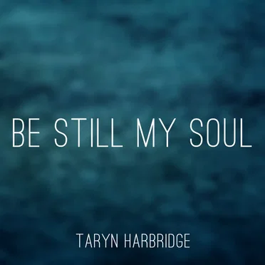Be Still My Soul