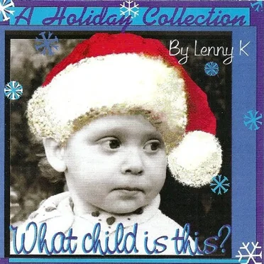 A Holiday Collection - What Child Is This?