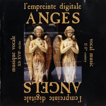 Anges - Musique Vocale XII-XVIIe Siècles by Various Artists - album cover
