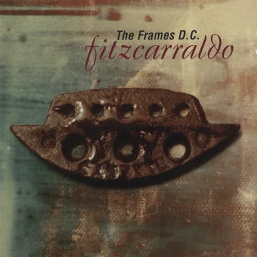Fitzcarraldo by The Frames dc - album cover