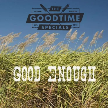 The Goodtime Specials