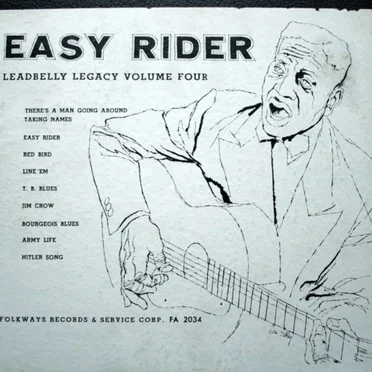 Easy Rider: Leadbelly Legacy Volume Four