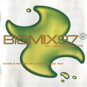 Bigmix 97 Vol. 2 by Various Artists - album cover