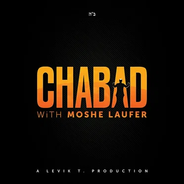 Chabad with Moshe Laufer