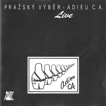 Adieu C.A. by Pražský výběr - album cover